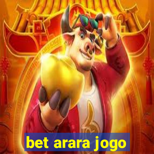 bet arara jogo